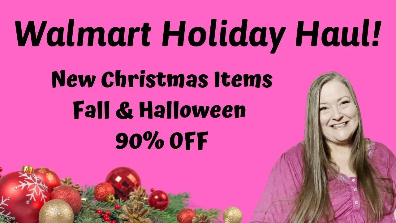 Walmart Holiday Haul ~ New Christmas Items ~ 90% OFF Fall & Halloween! Great Christmas Greenery!