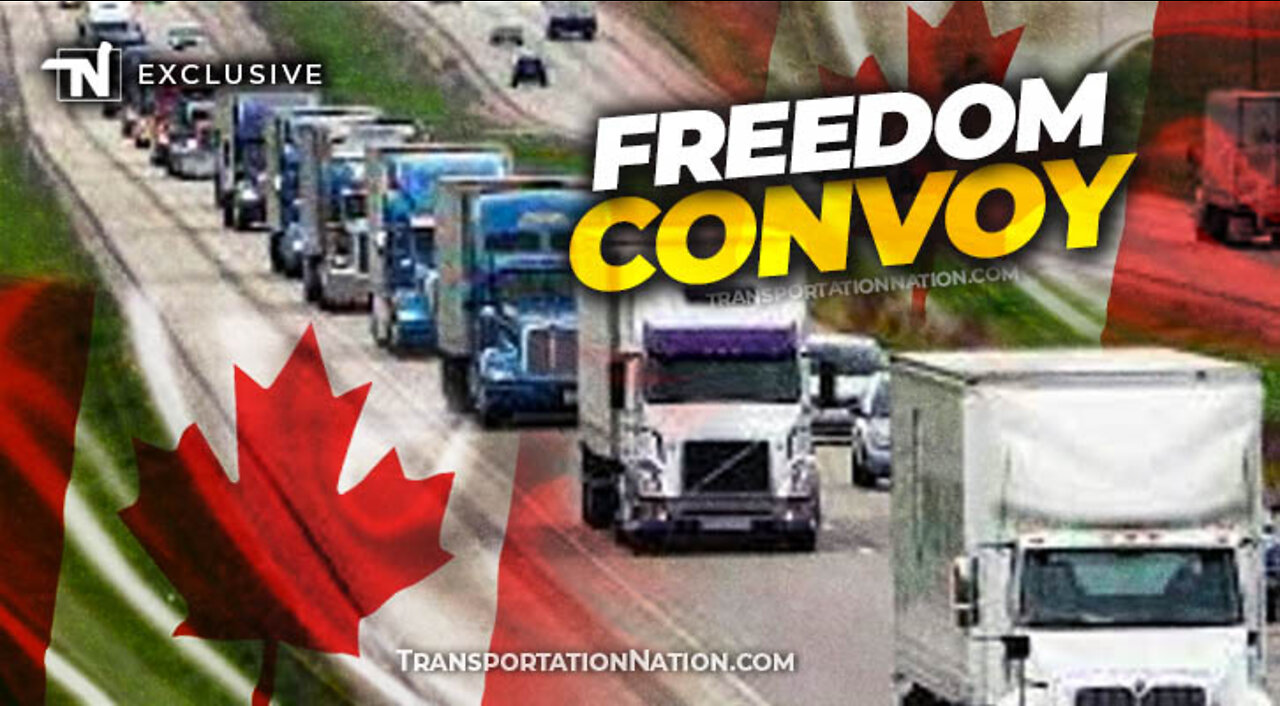 🚚🚛Canadian Truckers for Freedom 2022