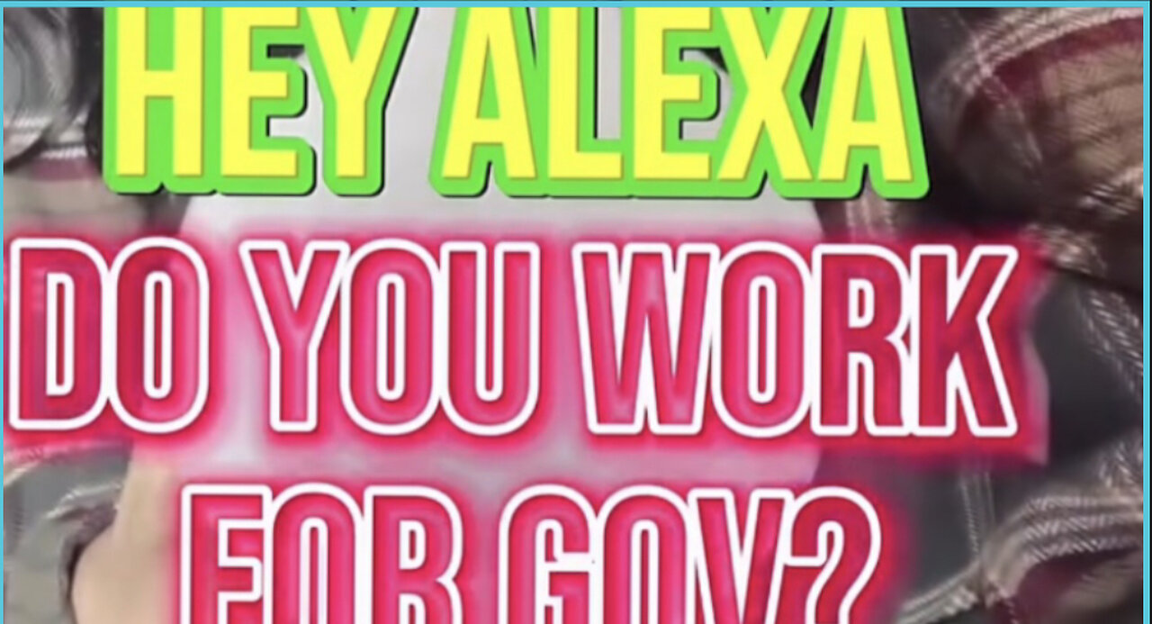 Hey Alexa Do You Work For Gov