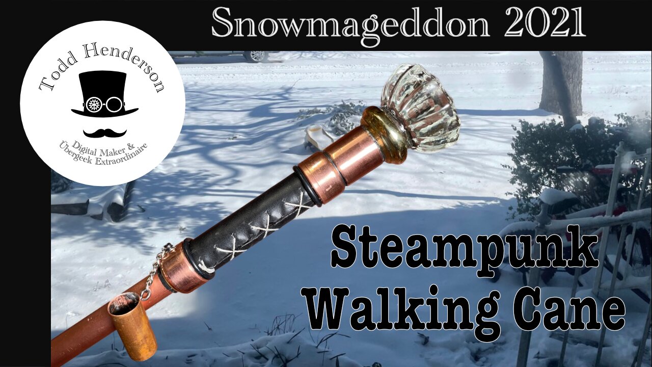 Snowmageddon 2021 Steampunk Cane 1