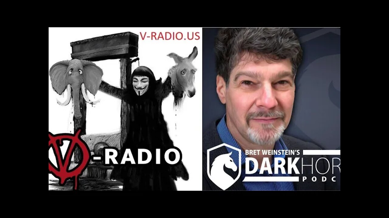 Bret Weinstein on V-RADIO! #BrettWeinstein #Evergreen #DarkhorsePodcast