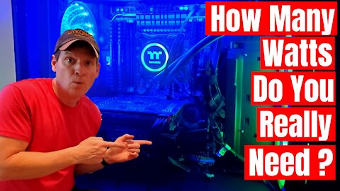 How Many Watts You Need for Your PC - CPU POWER REQUIREMENTS FOR 2021