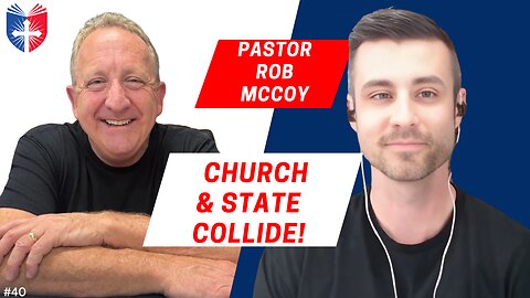 Navigating the Intersection of Church and Politics | Pastor Rob McCoy | AOTCAS #40