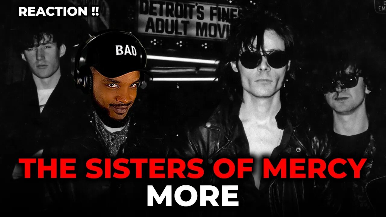 🎵 The Sisters of Mercy - More REACTION