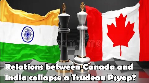 India-Canada relations collapse as Trudeau blames India for Sikh leader's killing.