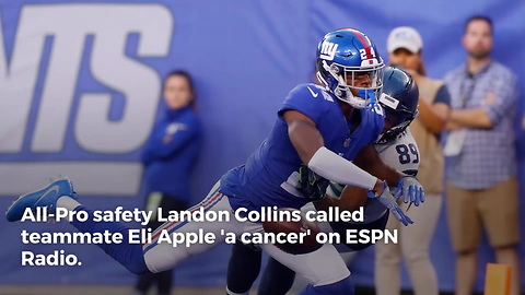 Landon Collins Calls Teammate Eli Apple 'A Cancer'