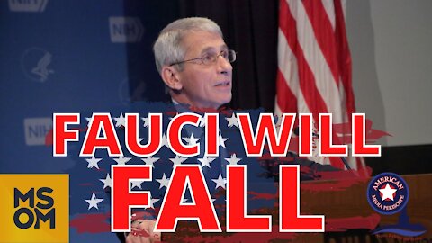 Fauci Will Fall
