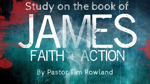 “The book of James: James 3:3-8 What is Said or the Tongue” by Tim Rowland