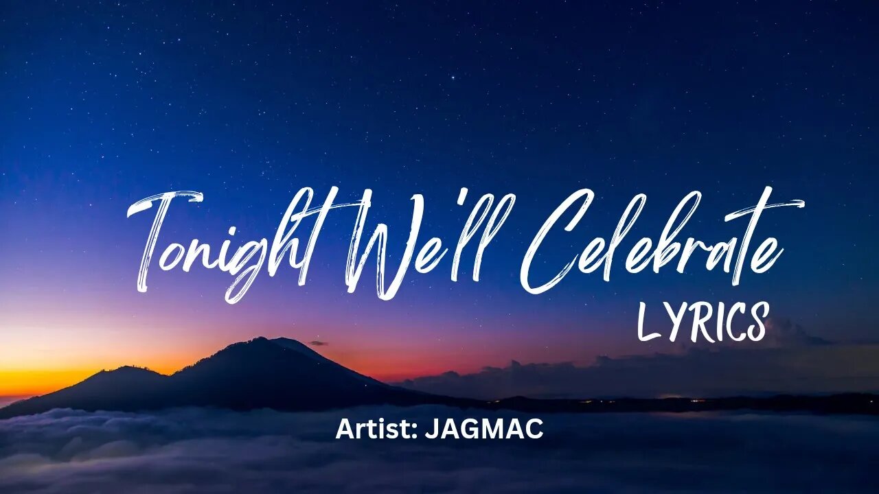 Tonight We'll Celebrate(lyrics)#nocopyrightmusic