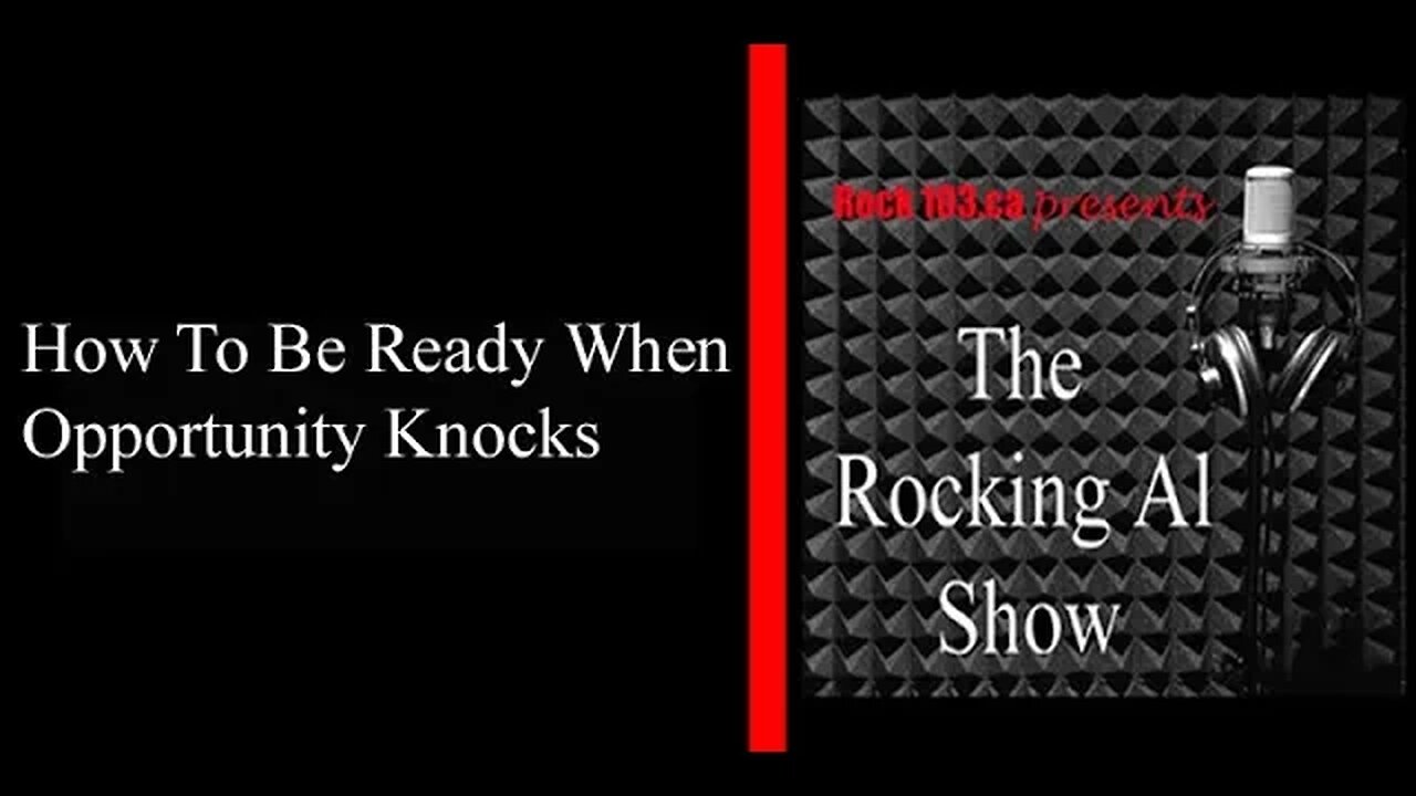 How To Be Ready When Opportunity Knocks