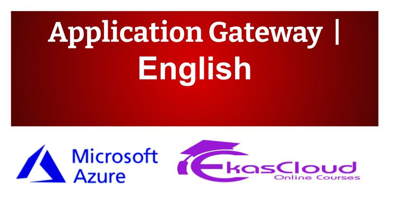 #Application Gateway -Ekascloud - English