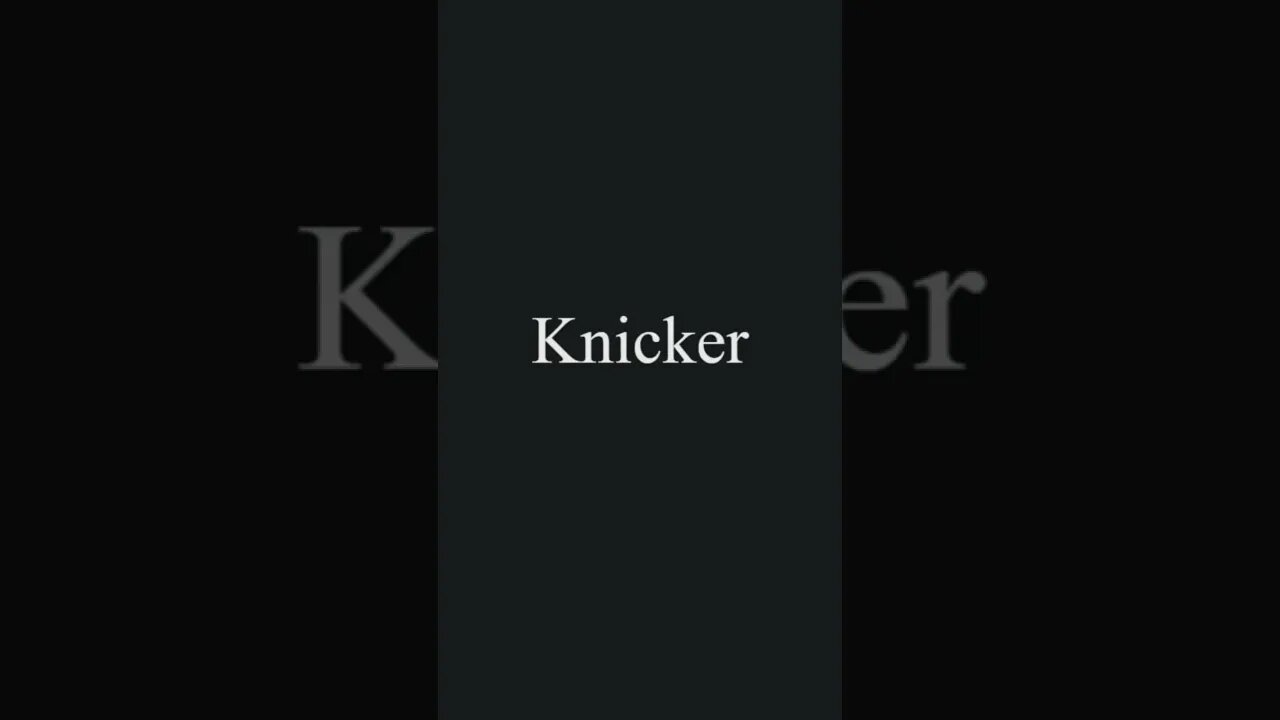 How to pronounce Knicker