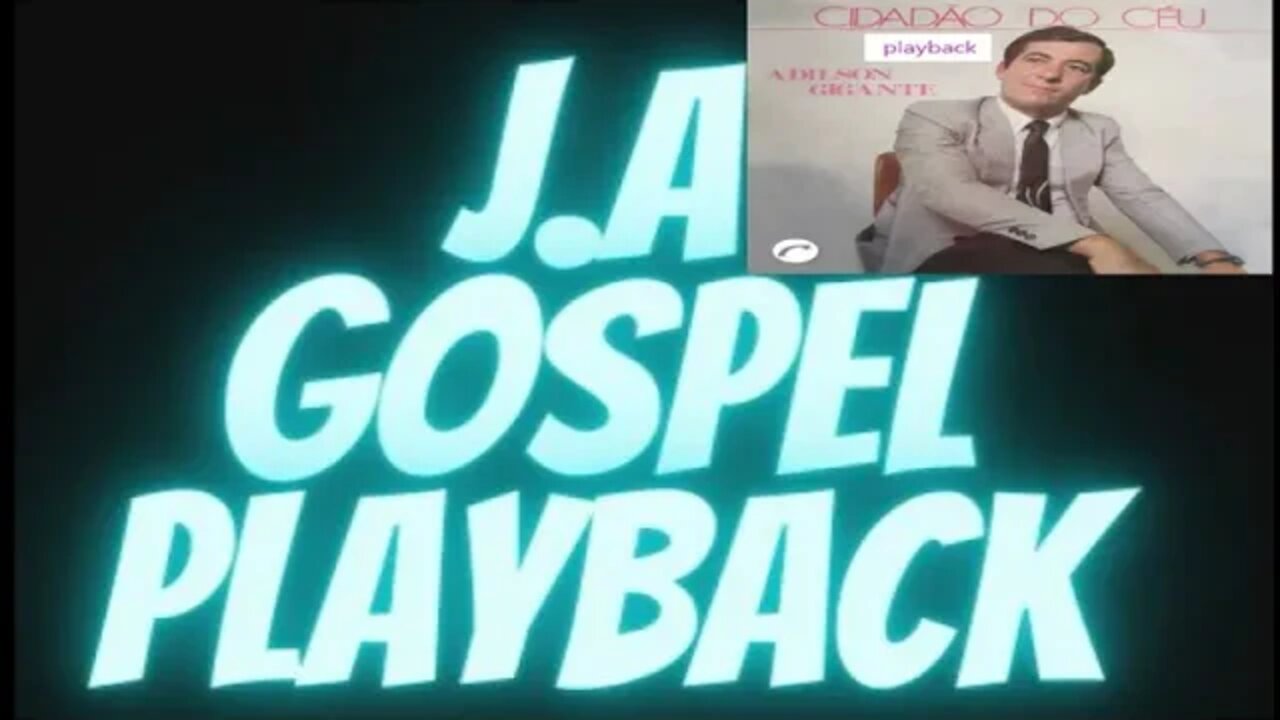 Adilson Gigante paz play back