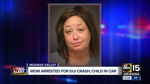 Mom arrested for DUI crash in Mohave Valley