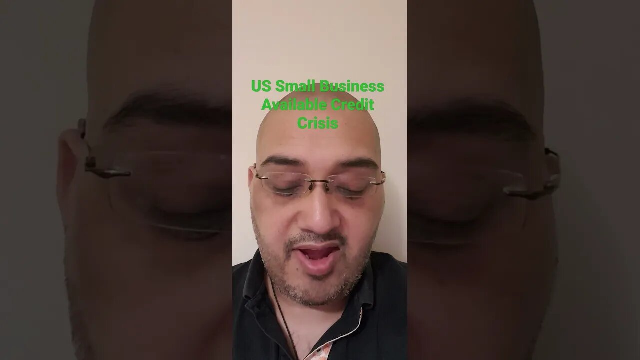 US Small Business Available Credit Crisis #Rumble