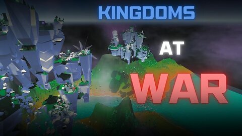 Kingdoms at war!