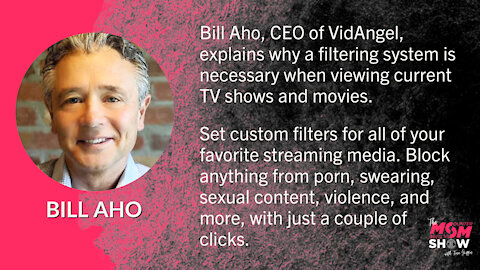 Counter Culture Mom Show w/ Tina Griffin - Bill Aho's VidAngel Helps Parents Customize Media 9/28/21