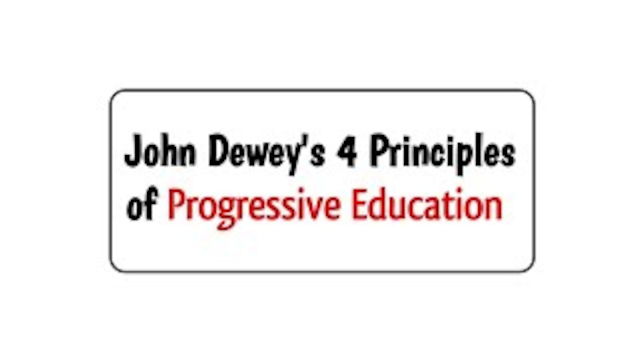 4 Principles of Education by John Dewey