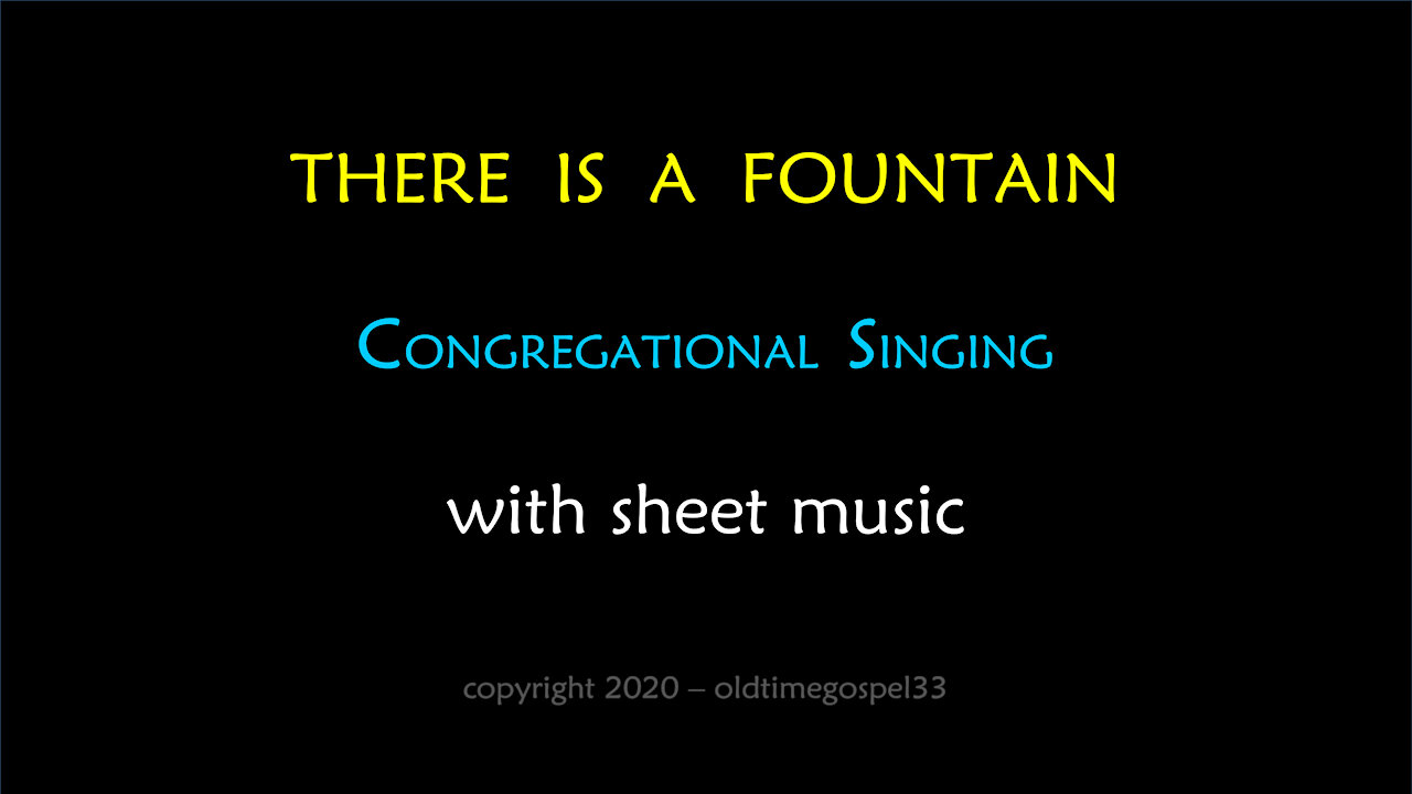 HYMN - There Is A Fountain (with sheet music) congregational hymn singing @ church