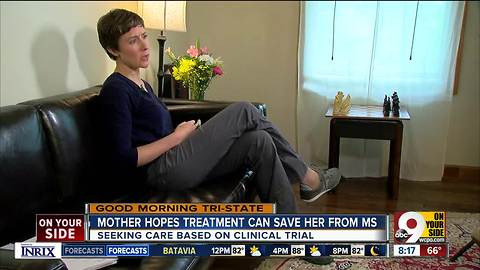 Mother hopes treatment can save her from MS