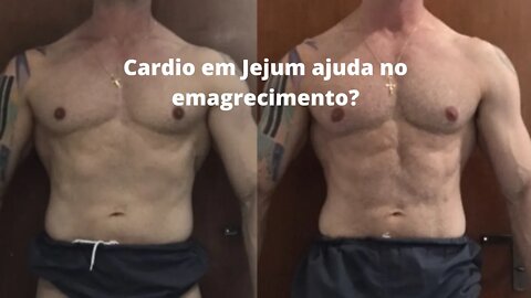 Cardio em Jejum ajuda no emagrecimento?