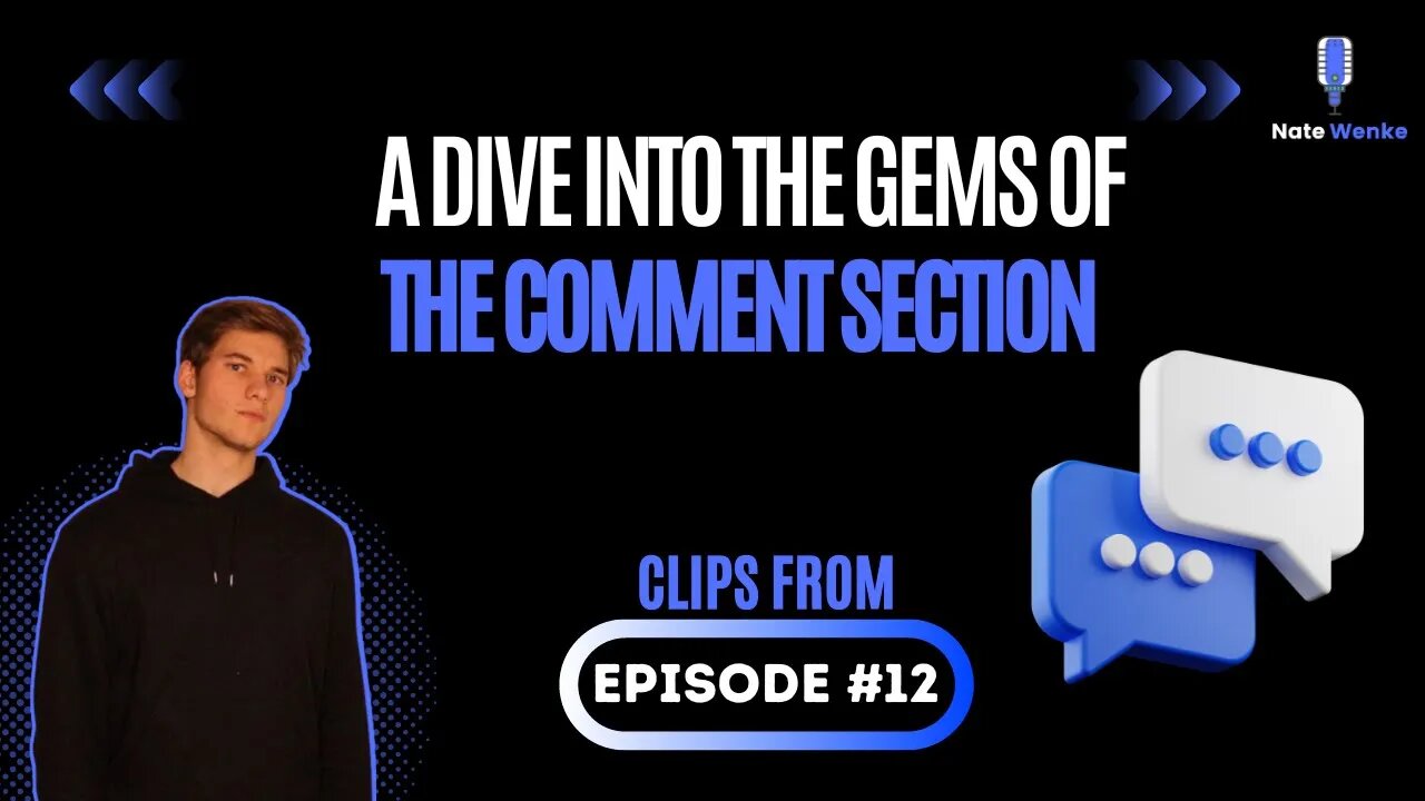 A Dive Into The Gems Of The Comment Section | Nate Wenke Clips