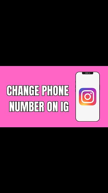 How To Change Phone Number On Instagram Account