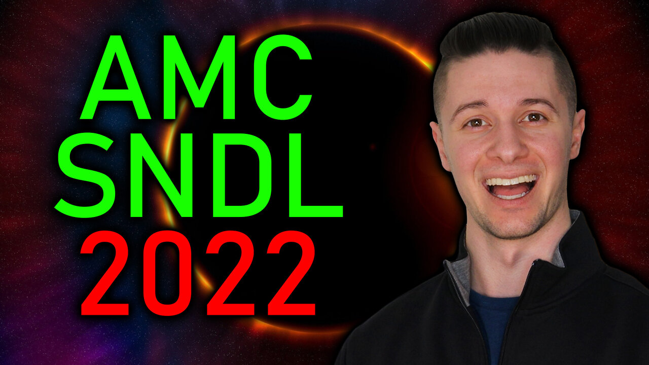 AMC-SNDL | BEATING THE MARKET 2022