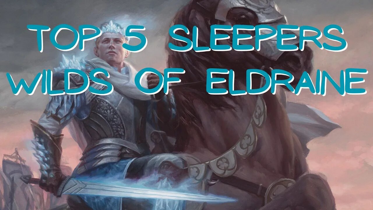 Wilds of Eldraine | MTG Top 5 Sleepers