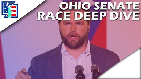 Ohio Senate Race DEEP DIVE!