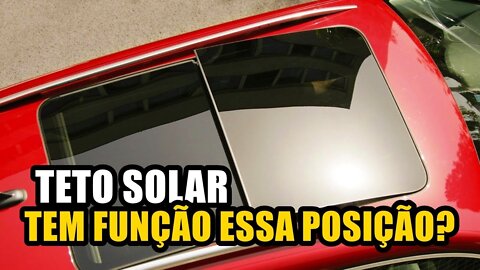 Posição BASCULANTE do TETO-SOLAR pra que serve?