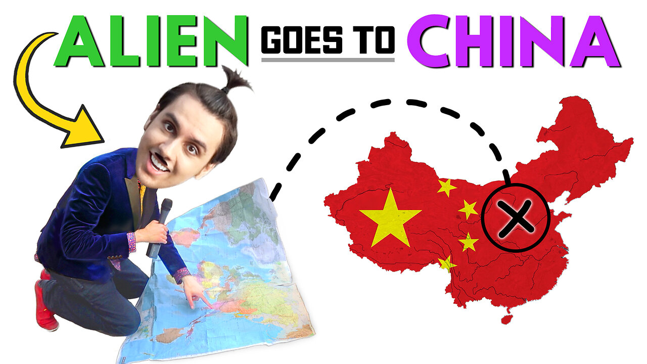 ALIEN TRAVELS TO CHINA