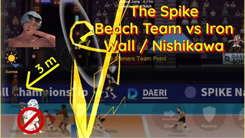 The Spike Volleyball - Mobile Update - Beach Team (Oasis, Atis) vs Iron Wall & Nishikawa