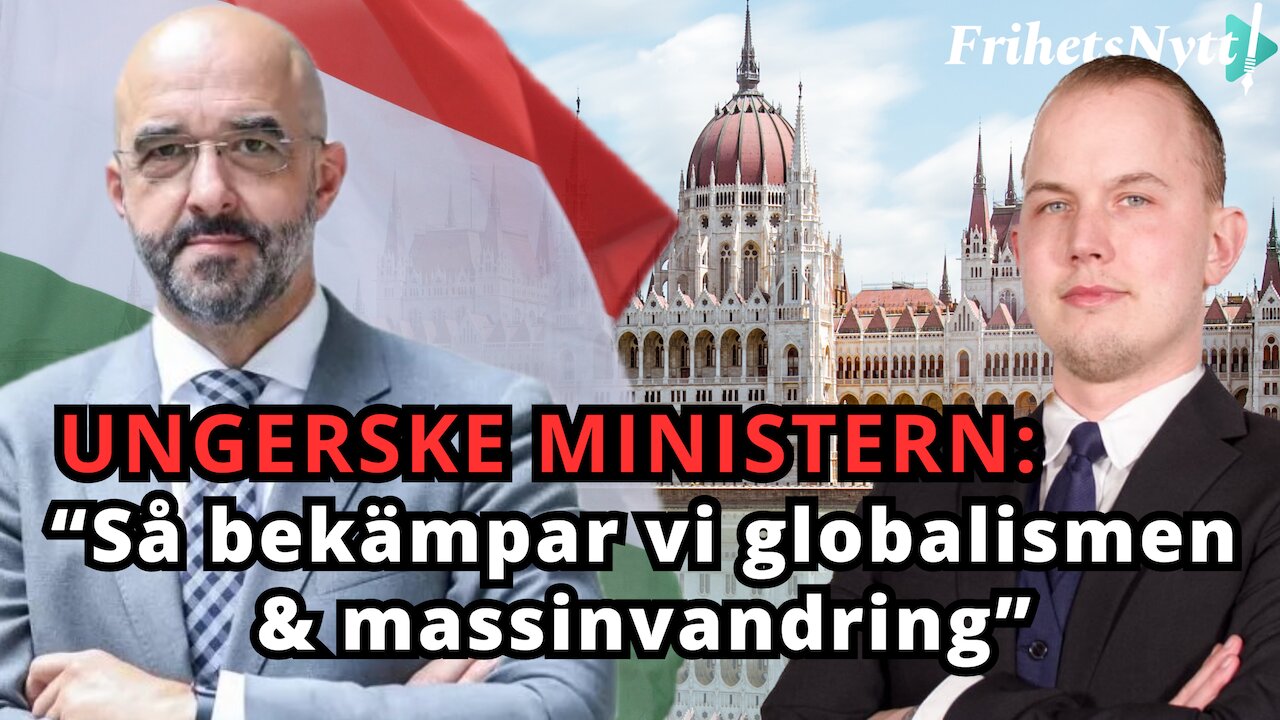 Ungerske ministern: Så här bekämpar vi globalism och massinvandring - Zoltán Kovásc