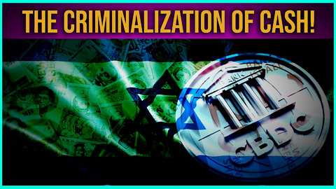 Israel Goes Next Level Cash Ban And The Digital Nightmare Agenda