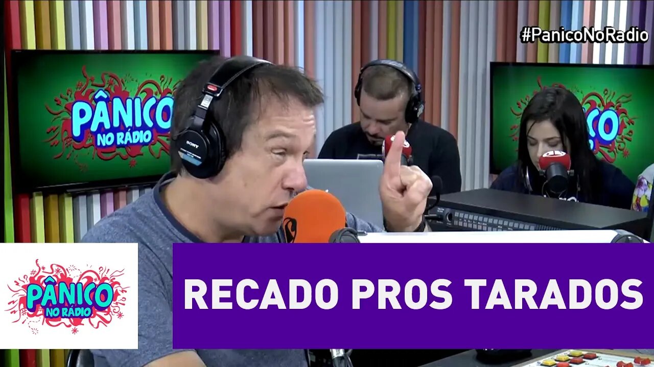 Emílio Surita manda recado pros tarados da internet | Pânico