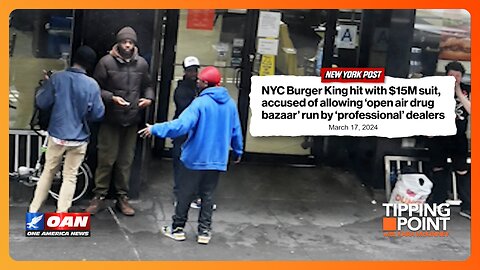 'Have It Your Way' at Alleged NYC Burger King 'Open Air Drug Bazaar' | TIPPING POINT 🟧