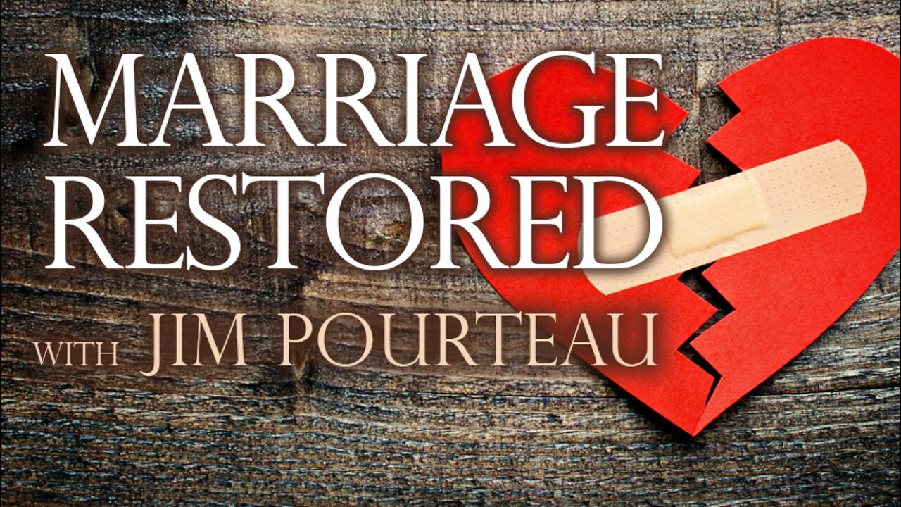 Marriage Restored - Jim Pourteau on LIFE Today Live