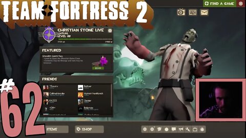 #62 Team Fortress 2 "Better Idling" Christian Stone LIVE