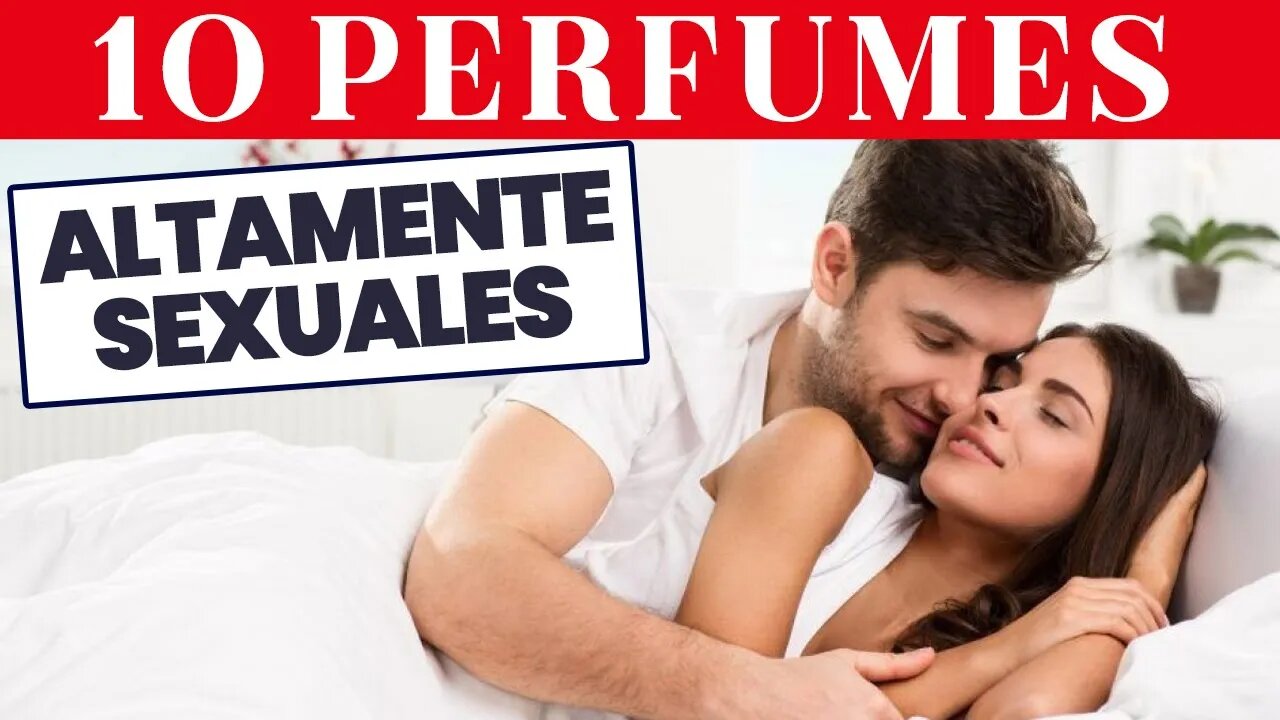 Perfumes altamente sexuales