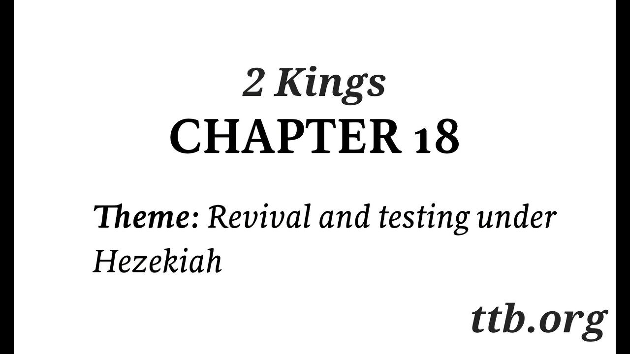 2 Kings Chapter 18 (Bible Study)