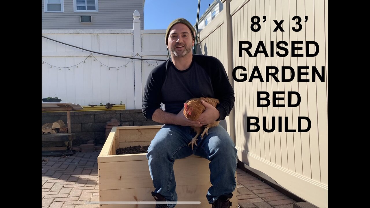 Raised Garden Bed Start to Finish