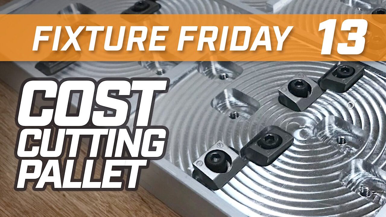 Cost Cutting Pallet - Fixture Friday - Pierson Workholding