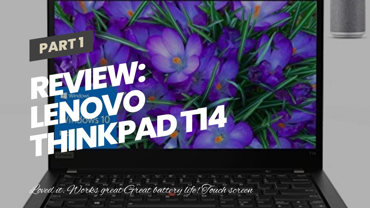 Review: Lenovo ThinkPad T14 Gen 2 14" FHD 300nits Business Laptop, Intel Quad-Core i5-1135G7 (B...