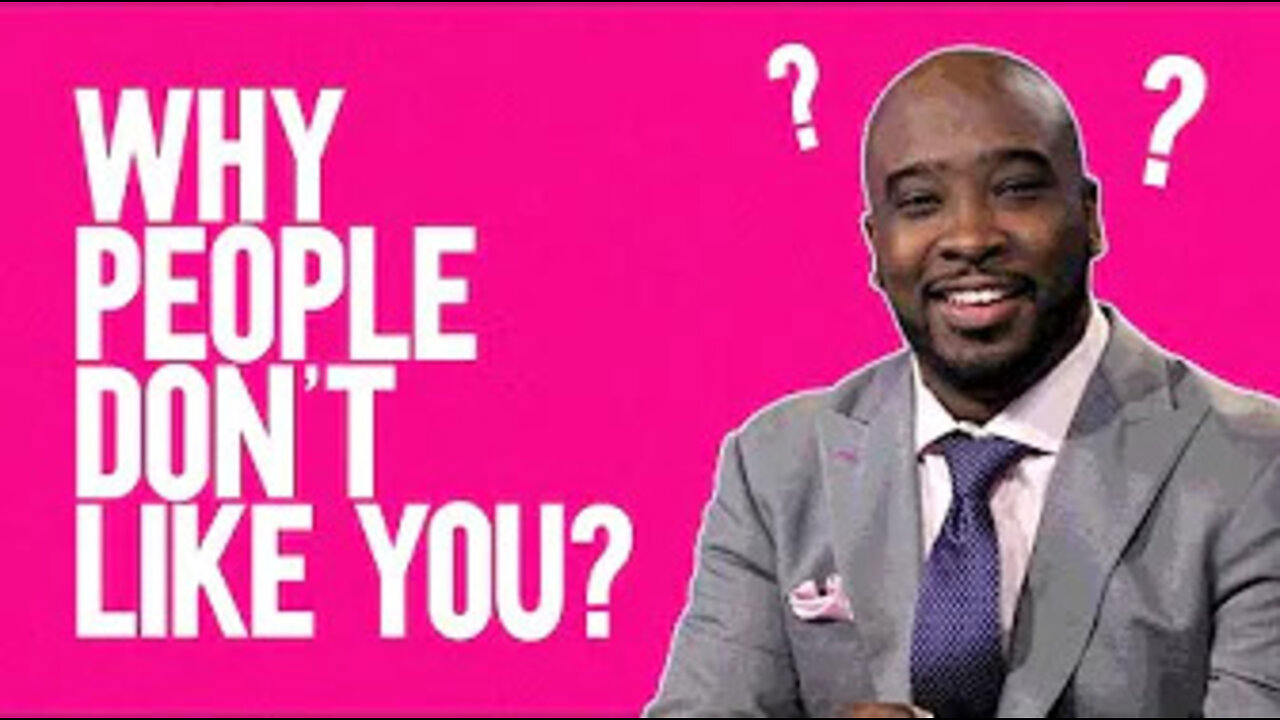 This Is the REAL Reason Why People Don’t Like You!!!! (You MUST Watch)