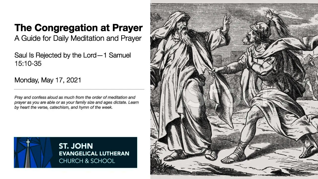 Saul Is Rejected by the Lord—The Congregation at Prayer for May 17, 2021