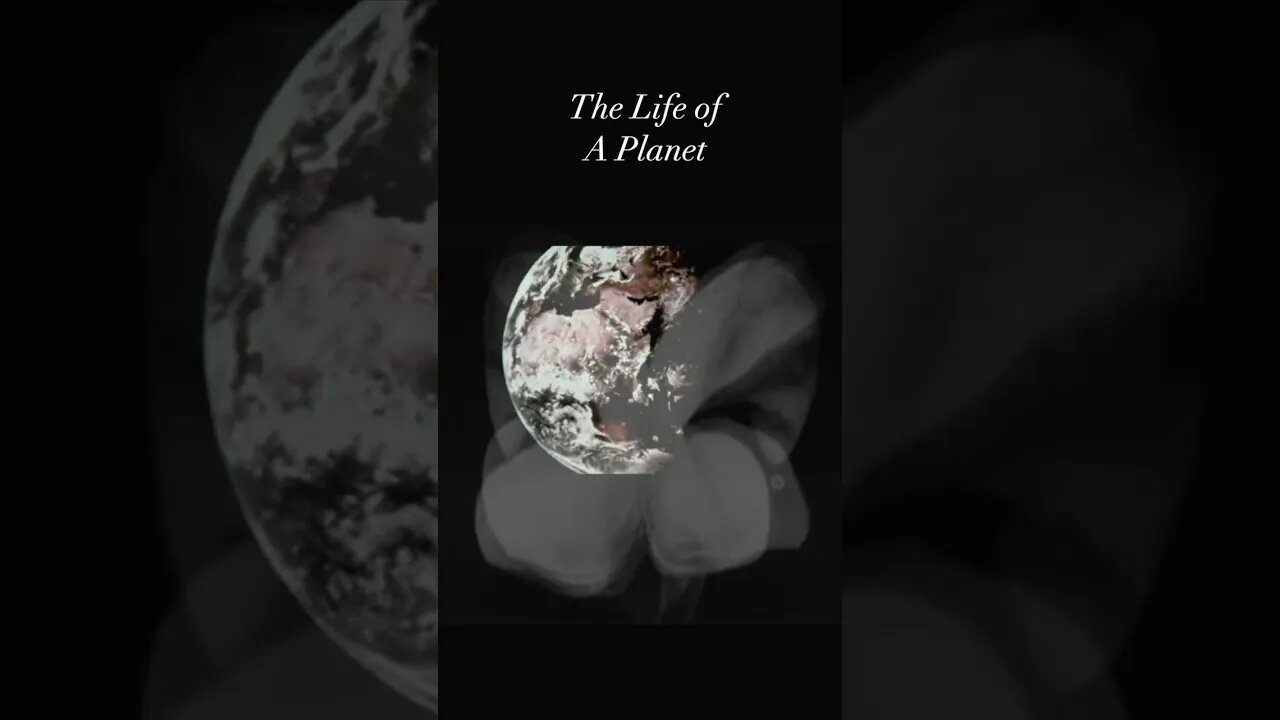 The Life of a Planet