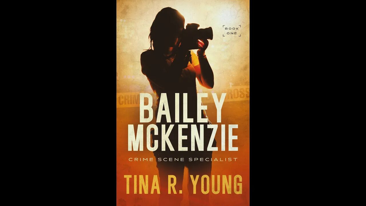 Tina Young "Bailey Mckenzie:Crime Scene Specialist" PT 2