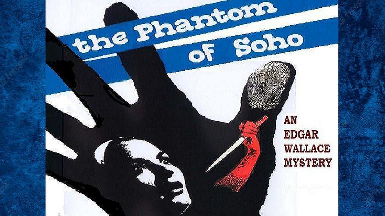 THE PHANTOM OF SOHO 1964 Elite Londoners are Being Slaughtered in a Seedy District FULL MOVIE in HD