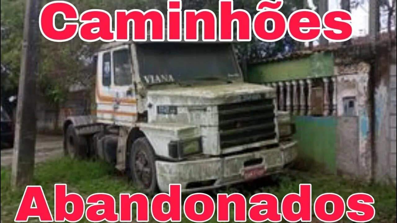 Caminhões Abandonados Parte 198